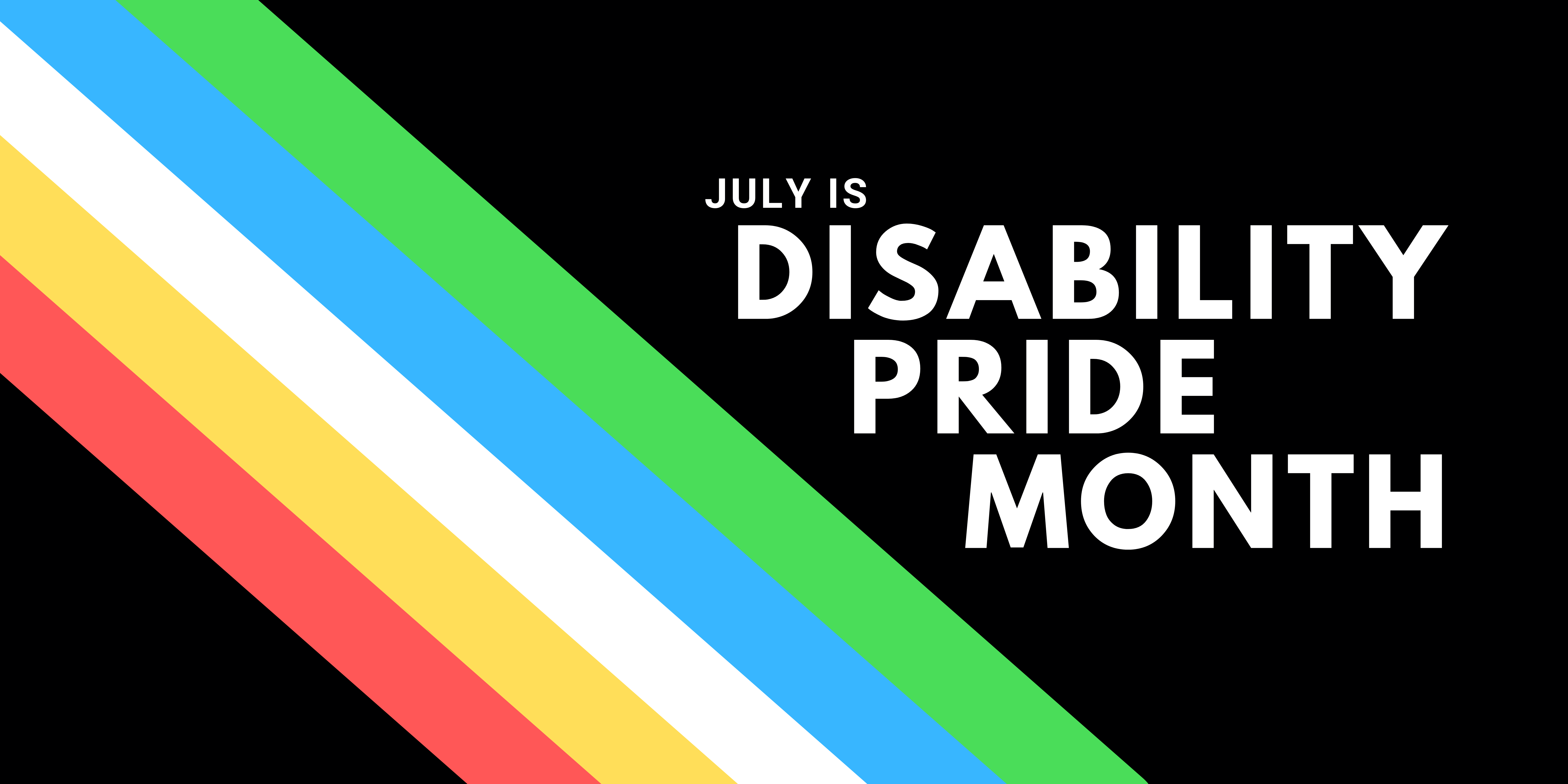 Disability Pride Month 2024 Toolkit Lind Shelia