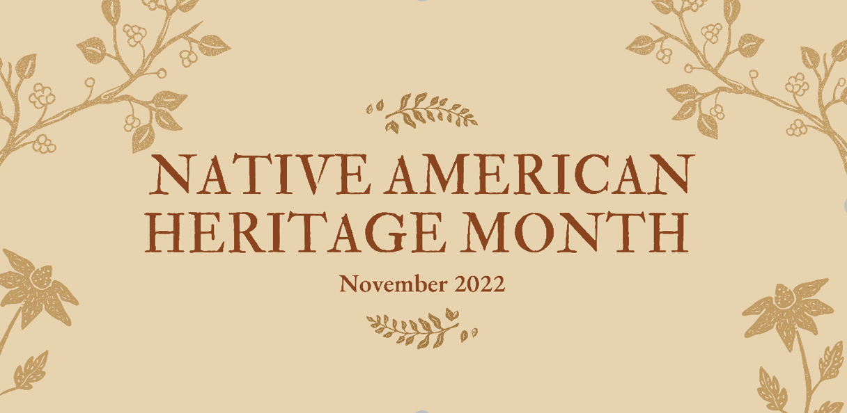 November is Native American Heritage Month!